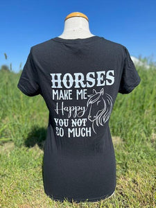 3S Horses Make Me Happy, You Not So Much ladies T-shirt